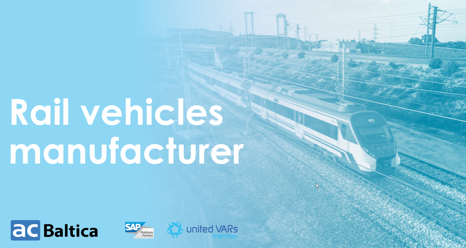 EWM Client: Rail vehicles manufacturer